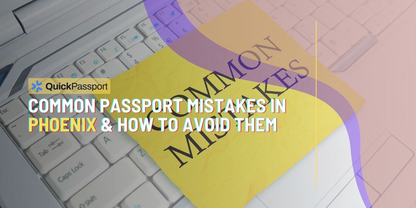 passport mistakes Phoenix
